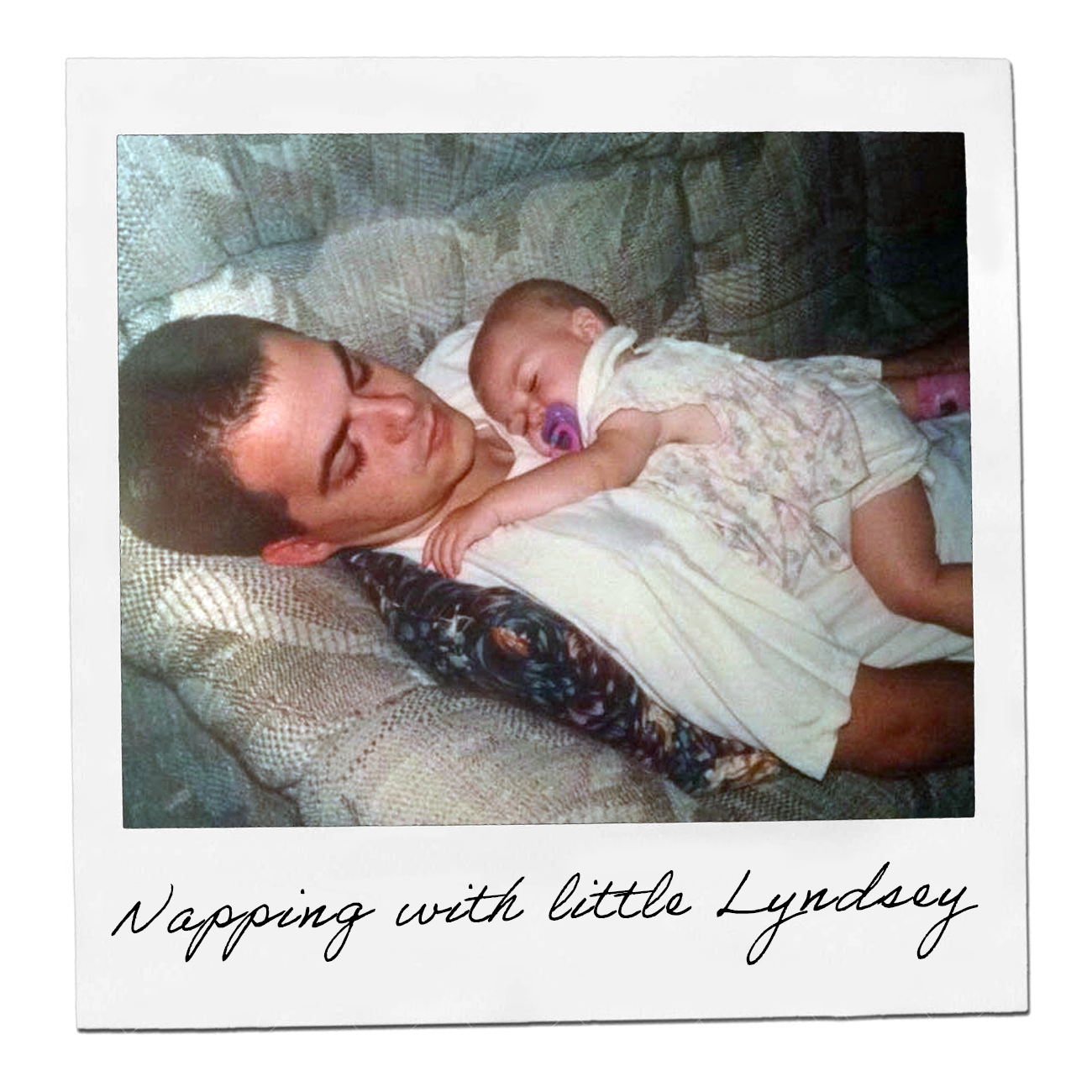Polaroid: napping on the couch with baby Lyndsey